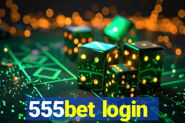 555bet login